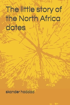 Paperback The little story of the North Africa dates Book