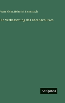 Hardcover Die Verbesserung des Ehrenschutzes [German] Book