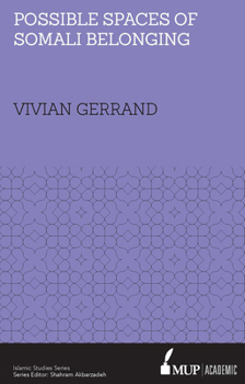 Hardcover ISS 21 Possible Spaces of Somali Belonging Book