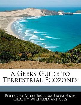 Paperback A Geeks Guide to Terrestrial Ecozones Book