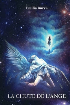 Paperback La Chute de l'Ange: Suite de LA RÉVÉLATION [French] Book