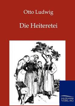 Paperback Die Heiteretei [German] Book