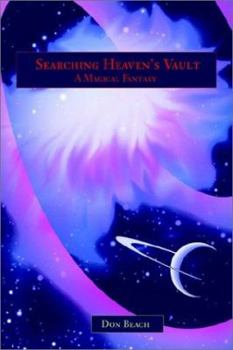 Paperback Searching Heaven's Vault: A Magical Fantasy Book