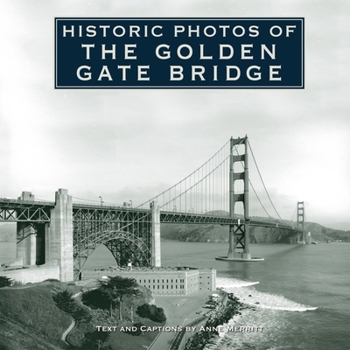 Hardcover Historic Photos of the Golden Gate Bridge Book