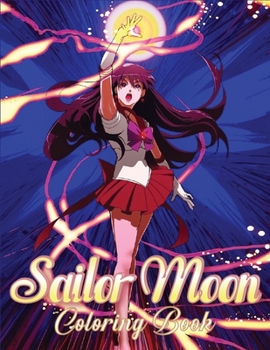 Sailor Moon Coloring Book: Sailor Moon HQ Images Funny Coloring Book for Japanese Anime Lover