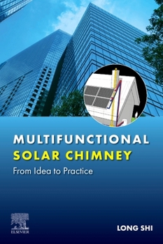 Paperback Multifunctional Solar Chimney: From Idea to Practice Book
