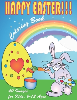 Paperback Happy Easter Coloring Book: 40 images for kids, 6-12 ages Book