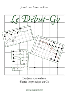 Paperback Le Début-Go [French] Book