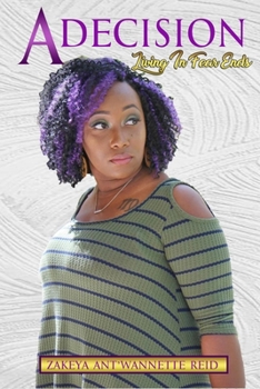 Paperback A Decision: Living In Fear Ends Book
