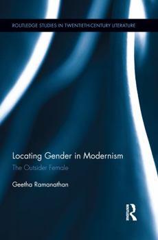 Paperback Locating Gender in Modernism: The Outsider Female Book