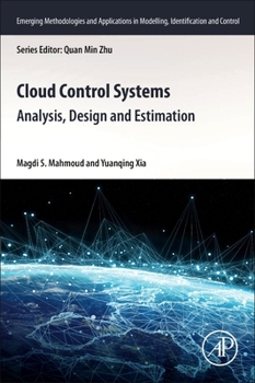 Paperback Cloud Control Systems: Analysis, Design and Estimation Book