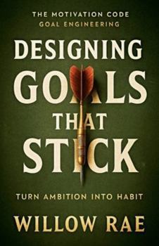 Paperback Designing Goals That Stick Book