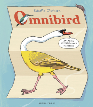 Hardcover Omnibird: An Avian Investigator's Handbook Book