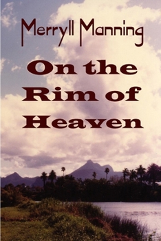 Paperback Merryll Manning On the Rim of Heaven Book