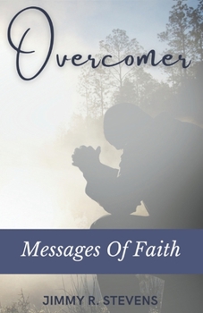 Paperback Overcomer: Messages Of Faith Book