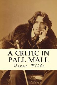 Paperback A Critic in Pall Mall Book