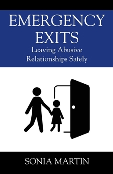 Paperback Emergency Exits: Leaving Abusive Relationships Safely Book