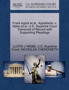 Paperback Frank Agost et al., Appellants, V. Idaho et al. U.S. Supreme Court Transcript of Record with Supporting Pleadings Book