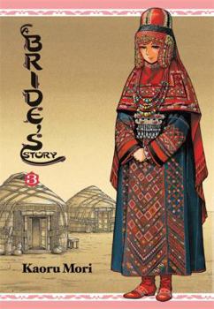 A Bride's Story, Vol. 3 - Book #3 of the 乙嫁語り / A Bride's Story