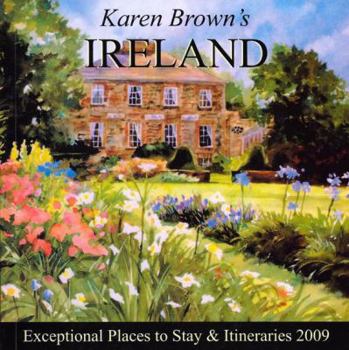 Paperback Karen Brown's Ireland: Exceptional Places to Stay & Itineraries Book