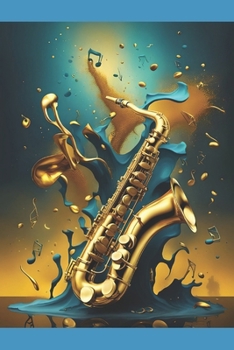 The Resonant Saxophone’s Indelible Mark