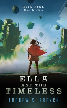 Ella and the Timeless