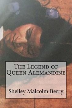 Paperback The Legend of Queen Alemandine Book