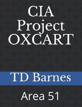 Paperback CIA Project OXCART: Area 51 Book