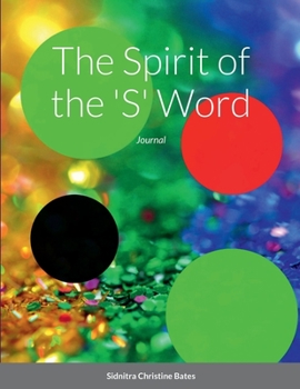 Paperback The Spirit of the 'S' Word Book