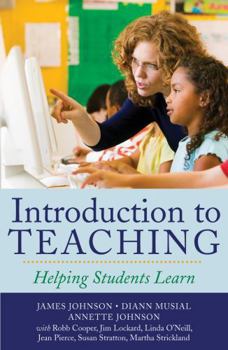 Paperback Introduction to Teaching: Helping Students Learn Book