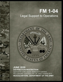 Paperback FM 1-04 Legal Support to Operations Book