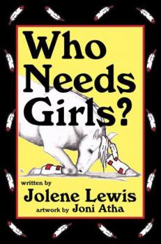 Hardcover Who Needs Girls? (Mom's Choice Awards Recipient) Book