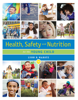 Paperback Health, Safety, and Nutrition for the Young Child Book