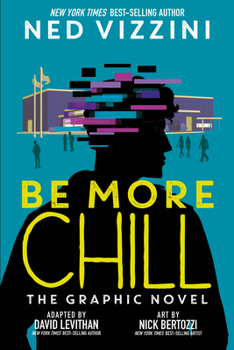 Hardcover Be More Chill: The Graphic Novel Book