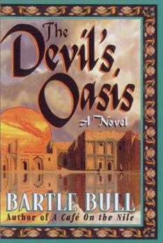 The Devil's Oasis - Book #3 of the Anton Rider