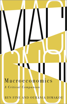 Paperback Macroeconomics: A Critical Companion Book