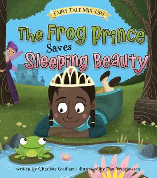 Hardcover The Frog Prince Saves Sleeping Beauty Book
