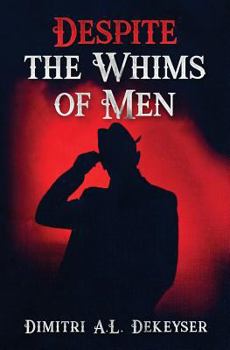 Paperback Despite the Whims of Men Book