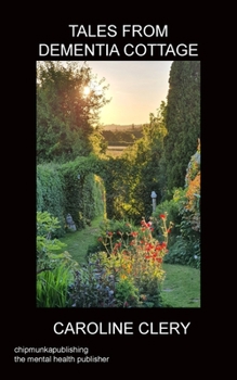 Paperback Tales from Dementia Cottage Book