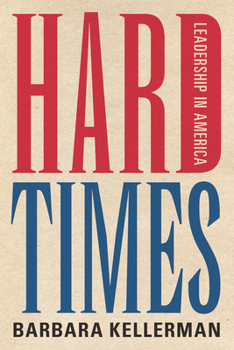 Hardcover Hard Times: Leadership in America Book