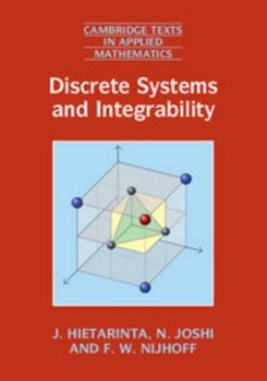 Hardcover Discrete Systems and Integrability Book