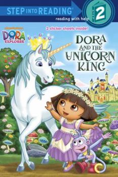 Paperback Dora the Explorer: Dora and the Unicorn King Book
