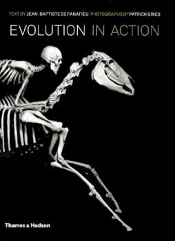 Hardcover Evolution in Action Natural History Through Spectacular Skeletons. Jean-Baptiste de Panafieu and Patrick Gries Book