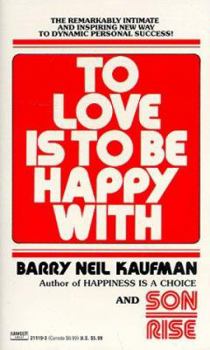 Mass Market Paperback To Love Is to Be Happy with Book
