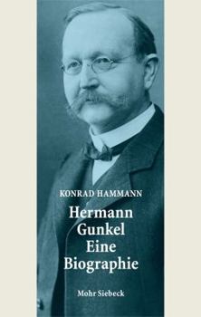 Hardcover Hermann Gunkel - Eine Biographie [German] Book