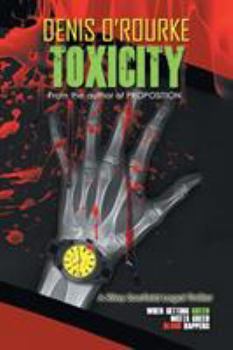 Paperback Toxicity: When Getting Green Meets Greed Blood Happens Book