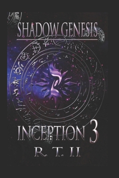Paperback Shadow Genesis: Inception 3 Book