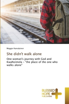 Paperback She didn't walk alone Book