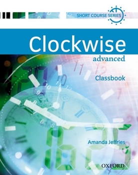 Paperback Clockwise: Advanced: Classbook Book