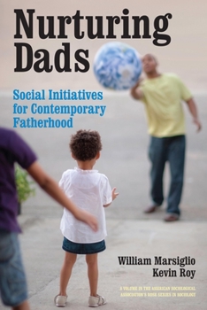 Paperback Nurturing Dads: Social Initiatives for Contemporary Fatherhood Book